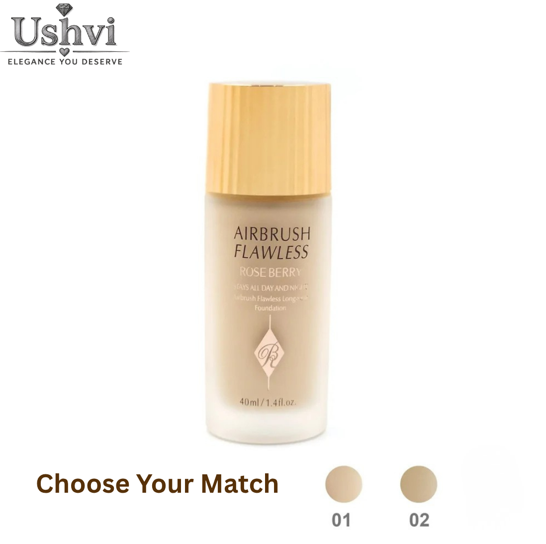A bottle of Ushvi Airbrush Flawless Foundation shown on a white background with 'Choose Your Match' text and two beige shade circles labeled 01 and 02.